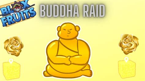 You will have to clear the hordes of enemies on each island before moving on to the next one. . Buddha raid blox fruit